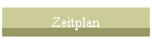 Zeitplan